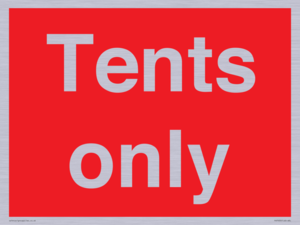 Tents only
